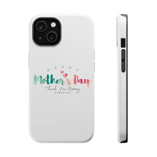 MagSafe Tough Cases Happy Mother's Day for iPhone - Shamo's