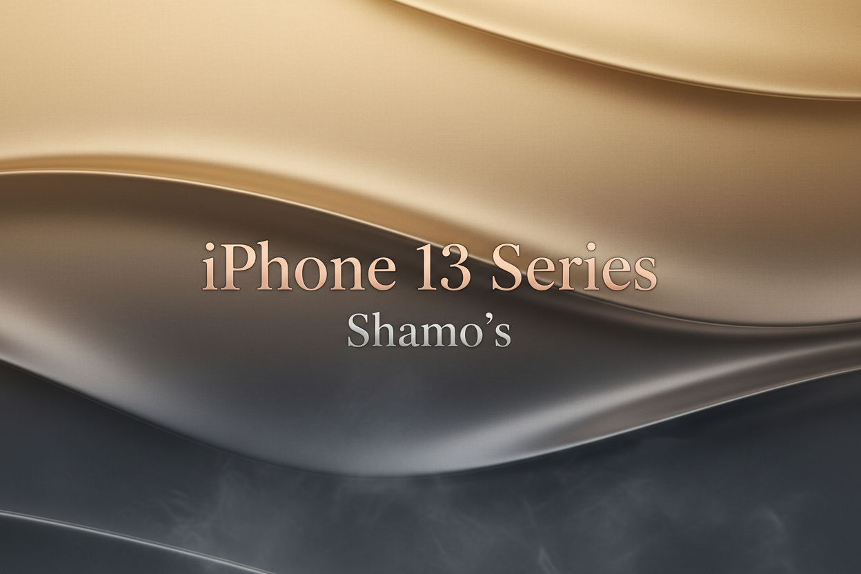 iPhone 13 Series - Shamo's