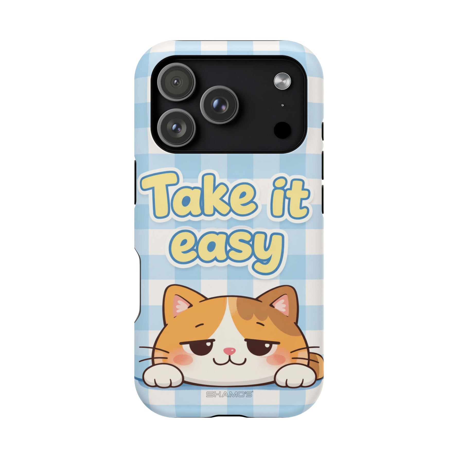 Take It Easy Cat Cute Funny Phone Case | MagSafe Compatible Impact-Resistant