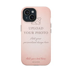 Personalizable iPhone Case | Add Your Own Photo and Text | MagSafe Compatible