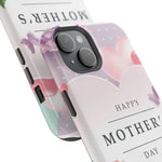 MagSafe Tough Cases with Happy Mother's Day print - Shamo's