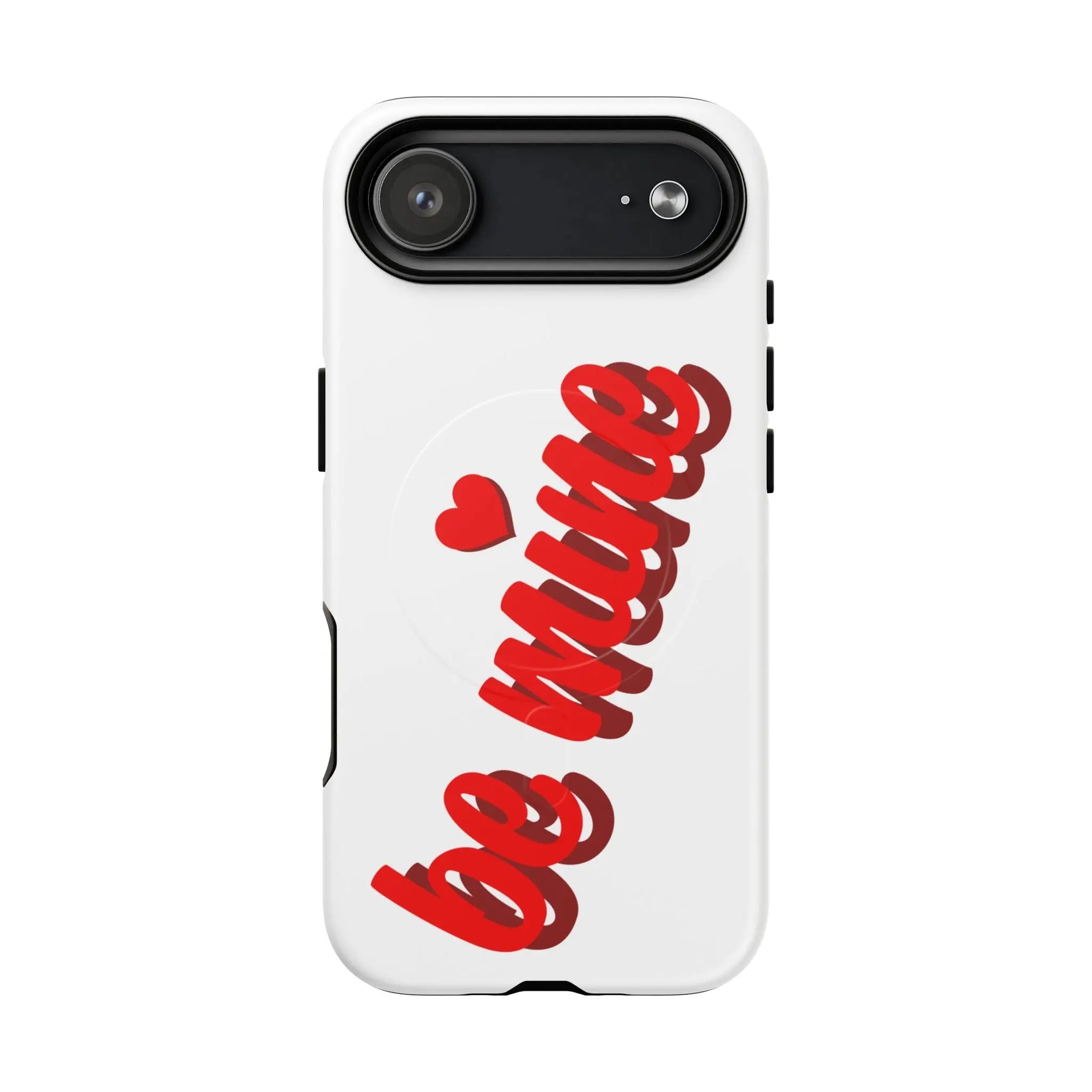 Magsafe Phone Case - BE MINE Love Design - Shamo's