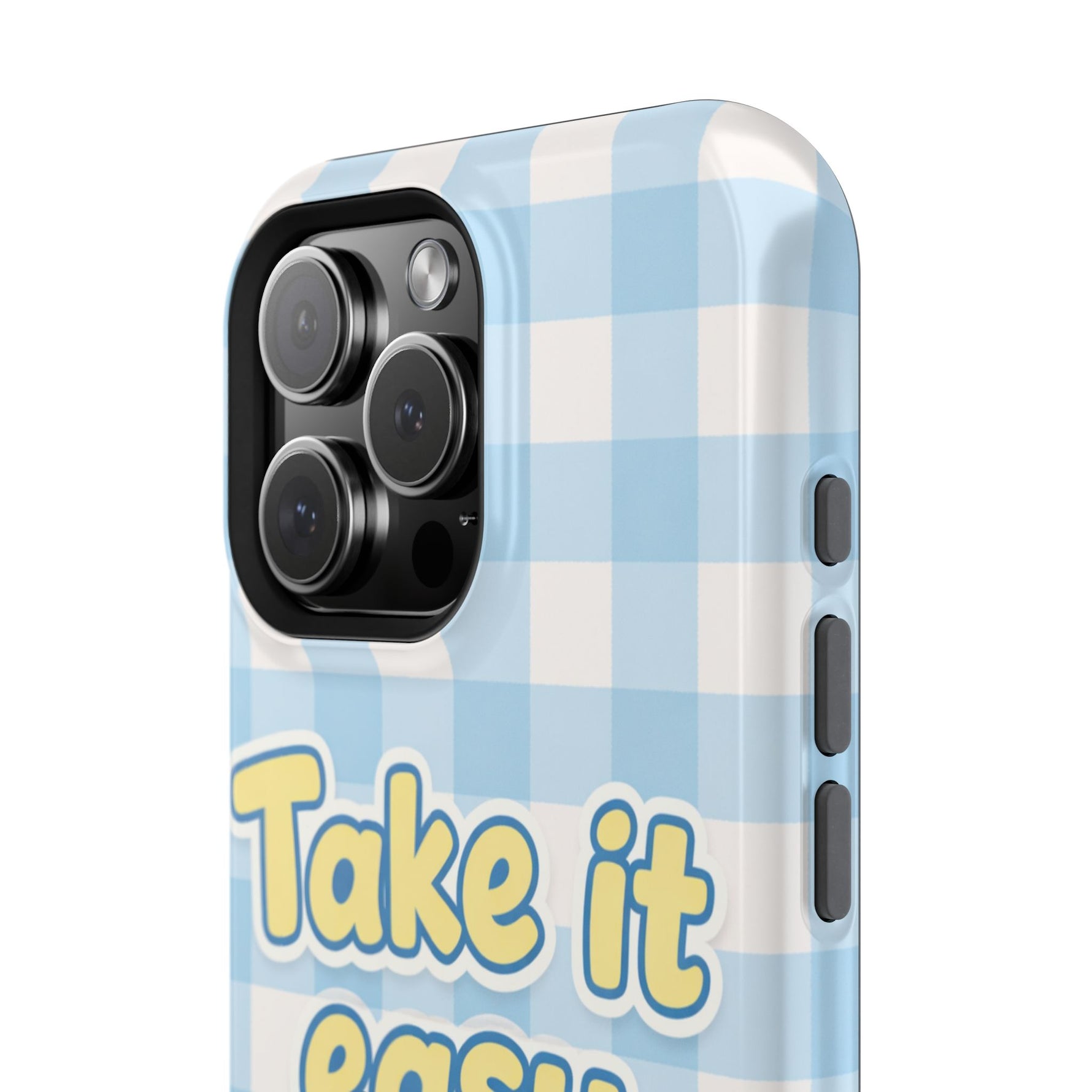 Take It Easy Cat Cute Funny Phone Case | MagSafe Compatible Impact-Resistant