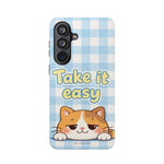 Take It Easy Cat Cute Funny Phone Case | MagSafe Compatible Impact-Resistant