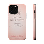 Personalizable iPhone Case | Add Your Own Photo and Text | MagSafe Compatible