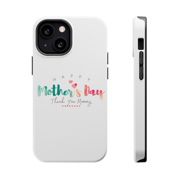 MagSafe Tough Cases Happy Mother's Day