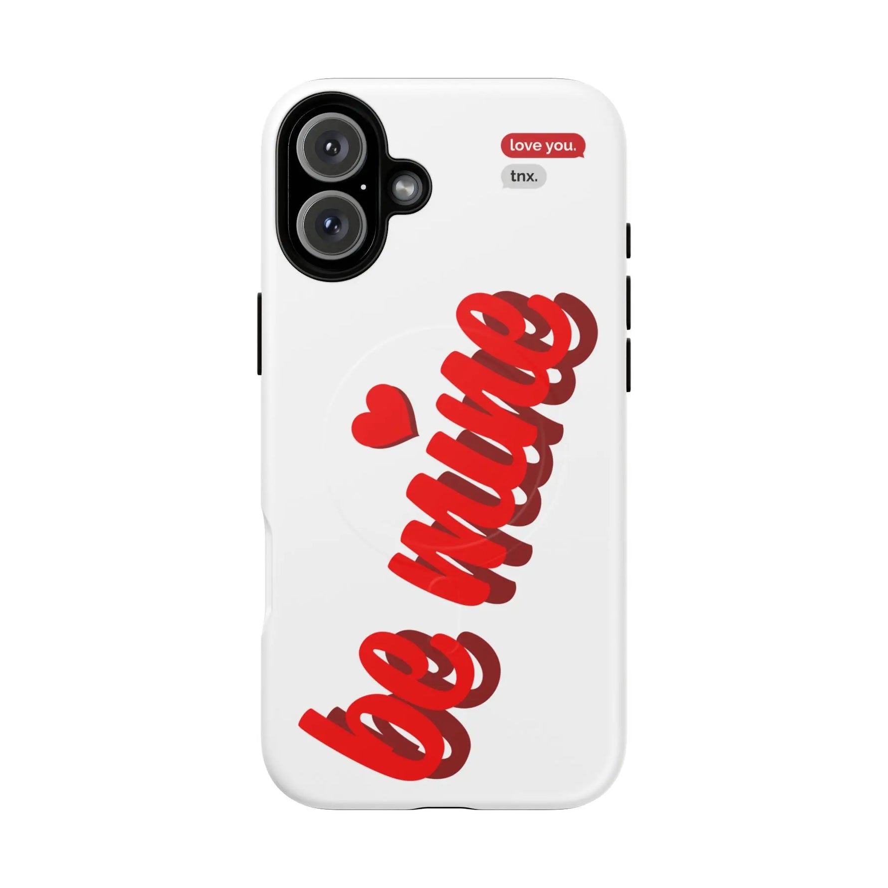 Magsafe Phone Case - BE MINE Love Design - Shamo's