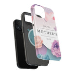 MagSafe Tough Cases with Happy Mother's Day print - Shamo's