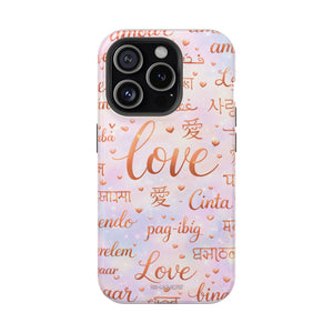 Universal Love Multilingual MagSafe Compatible Phone Case — Impact‑Resistant Protective Cover - iPhone 15 Pro / Glossy - Shamo's