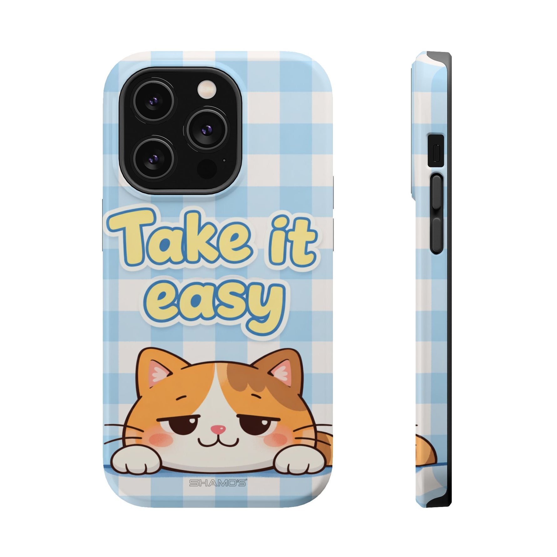 Take It Easy Cat Cute Funny Phone Case | MagSafe Compatible Impact-Resistant