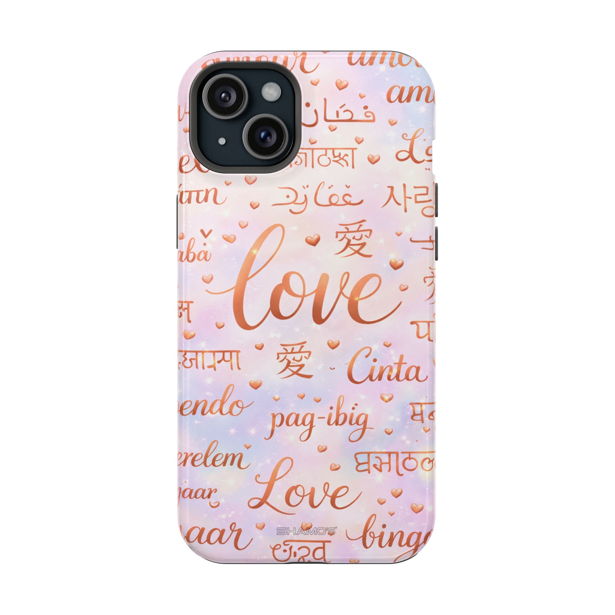 Universal Love Multilingual MagSafe Compatible Phone Case — Impact‑Resistant Protective Cover - iPhone 15 Plus / Glossy - Shamo's