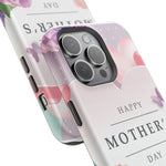 MagSafe Tough Cases with Happy Mother's Day print - Shamo's