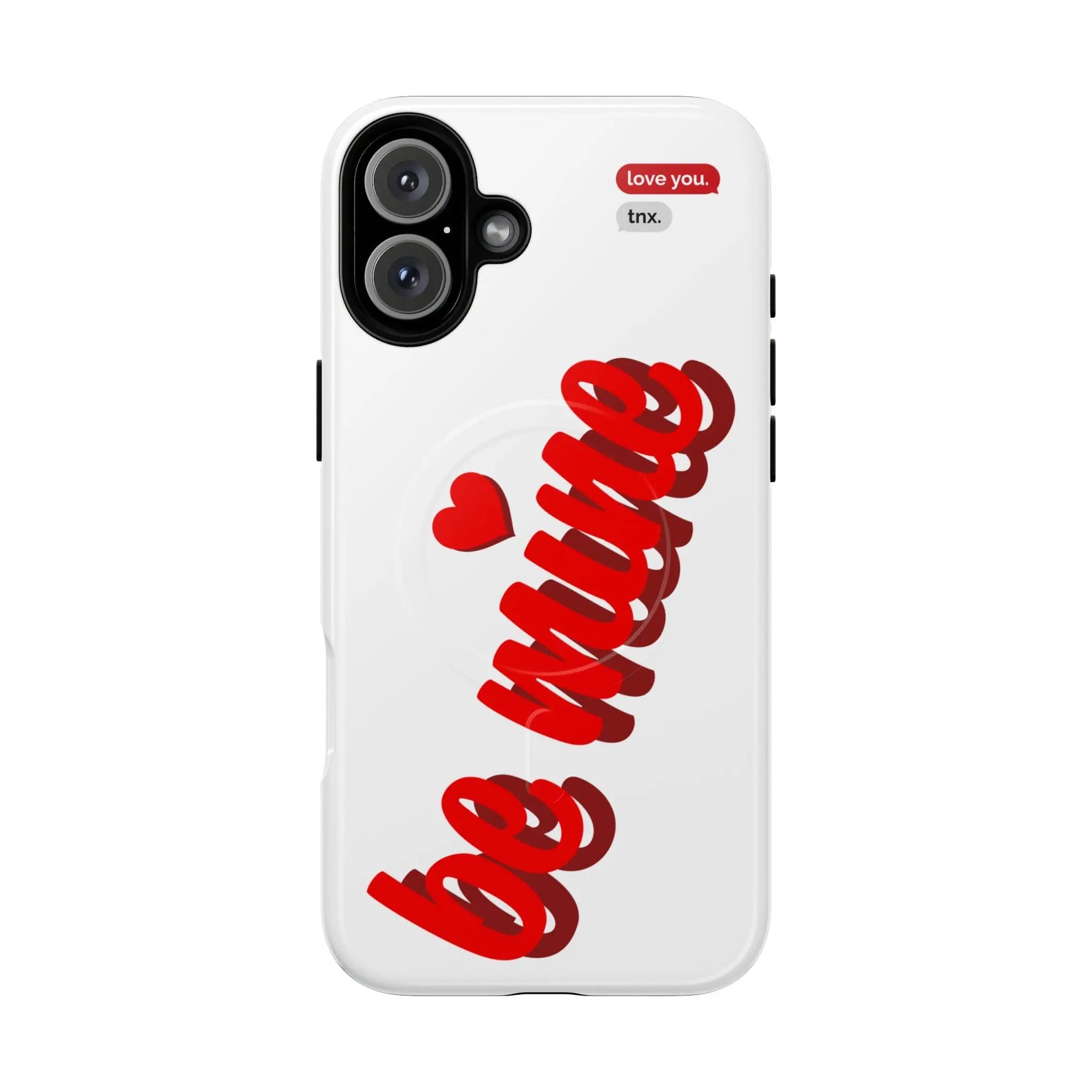 Magsafe Phone Case - BE MINE Love Design - Shamo's
