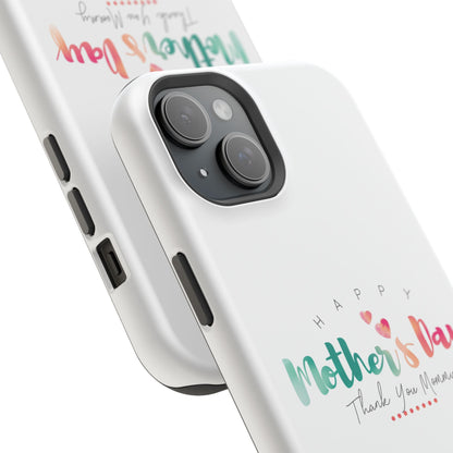 MagSafe Tough Cases Happy Mother's Day