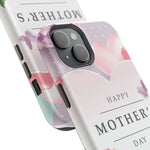 MagSafe Tough Cases with Happy Mother's Day print - Shamo's