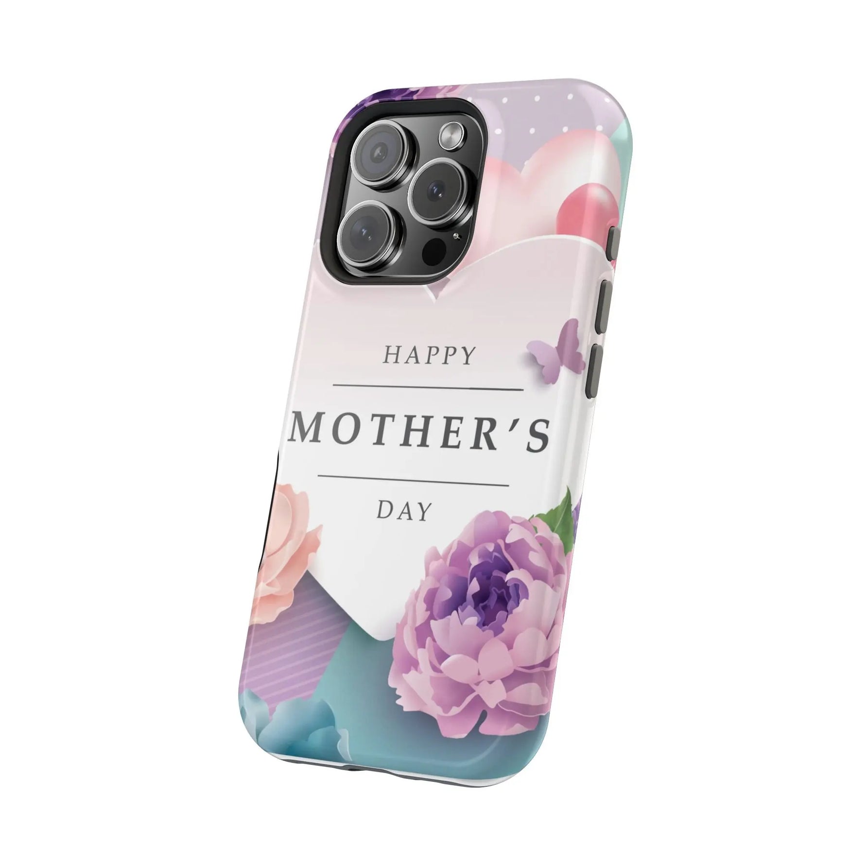 MagSafe Tough Cases with Happy Mother's Day print - Shamo's