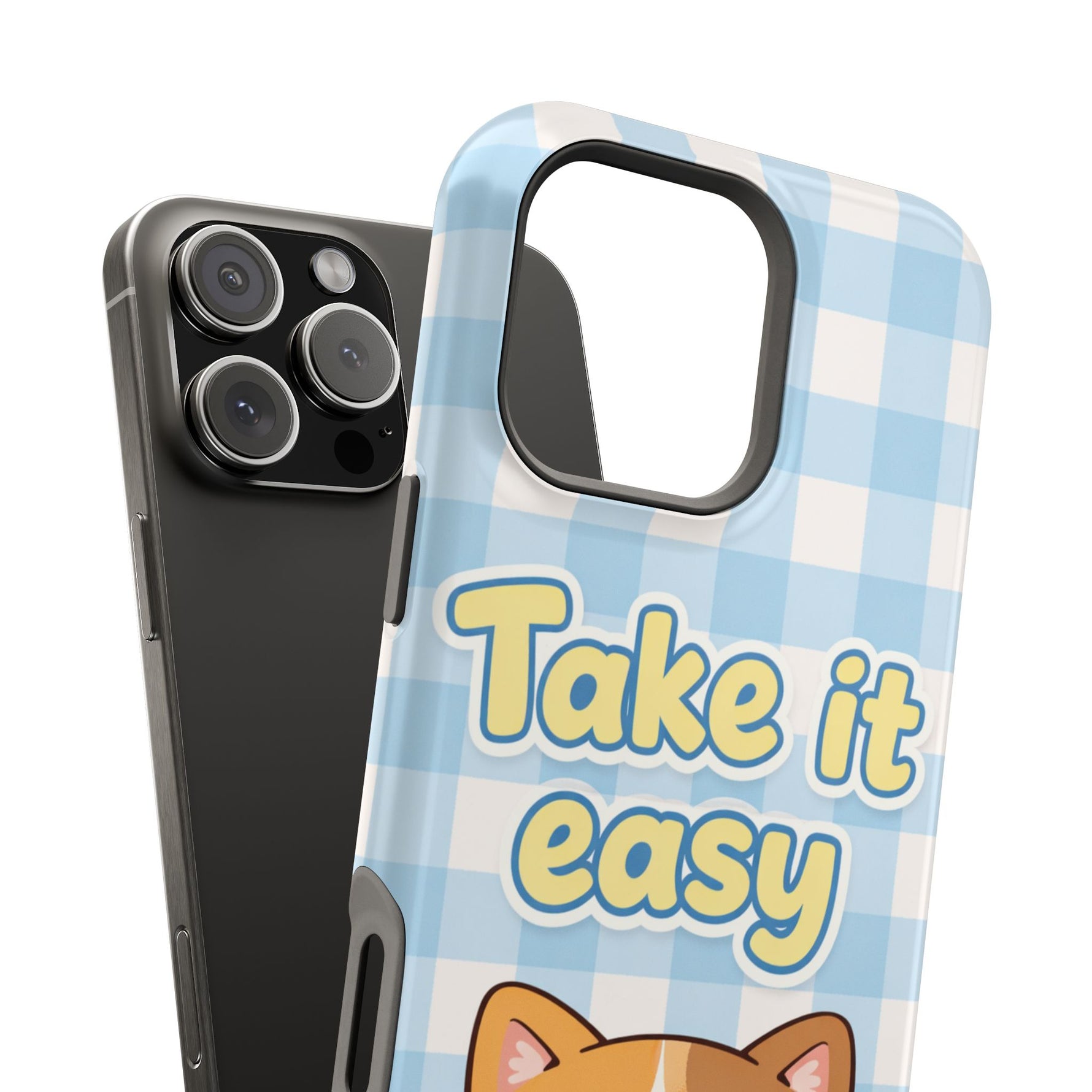 Take It Easy Cat Cute Funny Phone Case | MagSafe Compatible Impact-Resistant