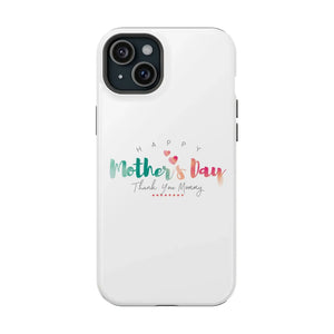 MagSafe Tough Cases Happy Mother's Day for iPhone - Shamo's