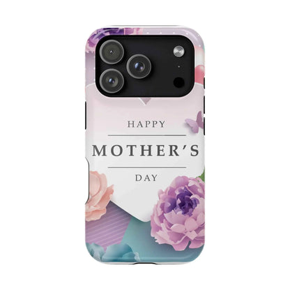 MagSafe Tough Cases with Happy Mother's Day print