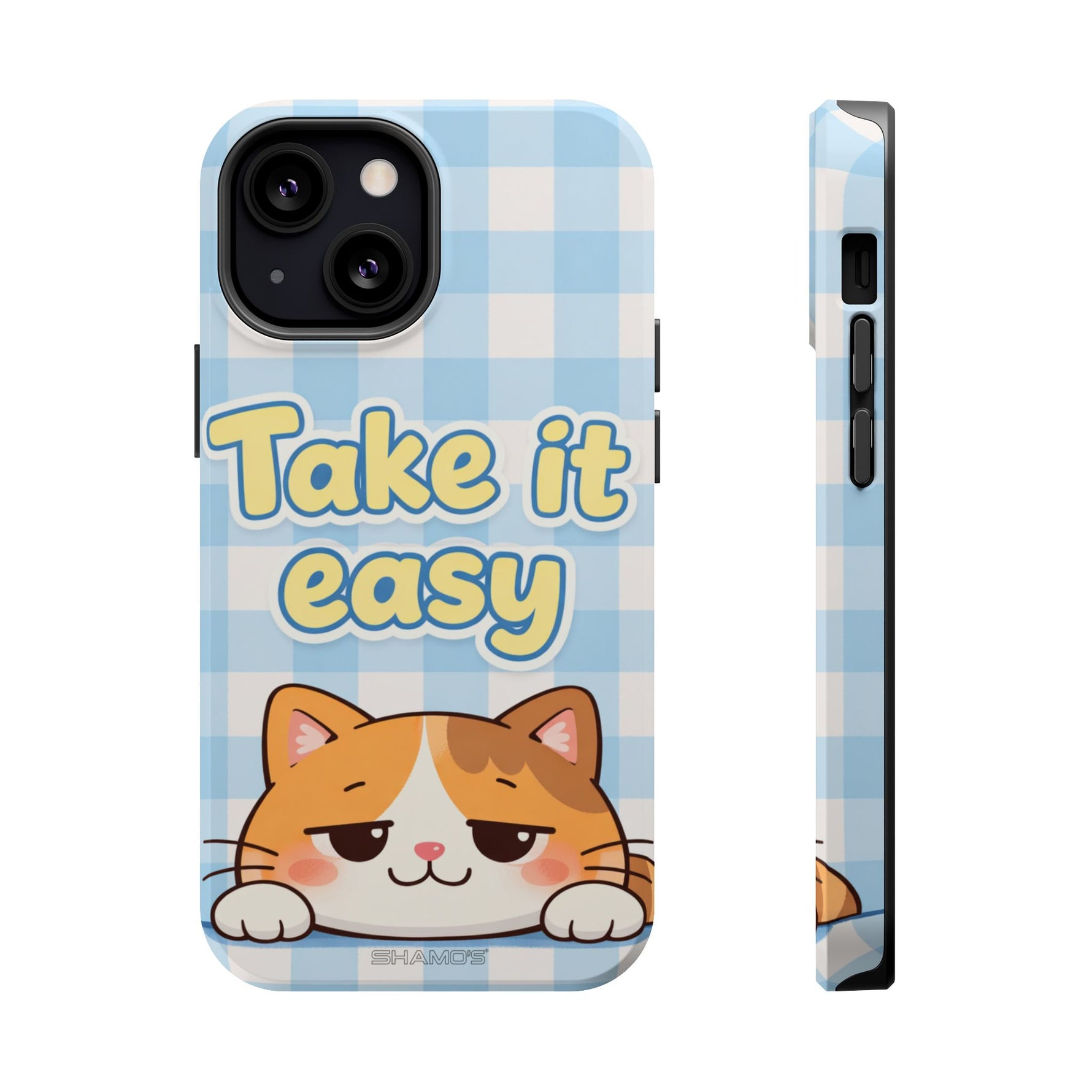 Take It Easy Cat Cute Funny Phone Case | MagSafe Compatible Impact-Resistant