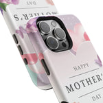 MagSafe Tough Cases with Happy Mother's Day print - Shamo's