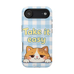 Take It Easy Cat Cute Funny Phone Case | MagSafe Compatible Impact-Resistant