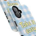 Take It Easy Cat Cute Funny Phone Case | MagSafe Compatible Impact-Resistant