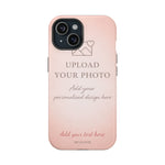 Personalizable iPhone Case | Add Your Own Photo and Text | MagSafe Compatible