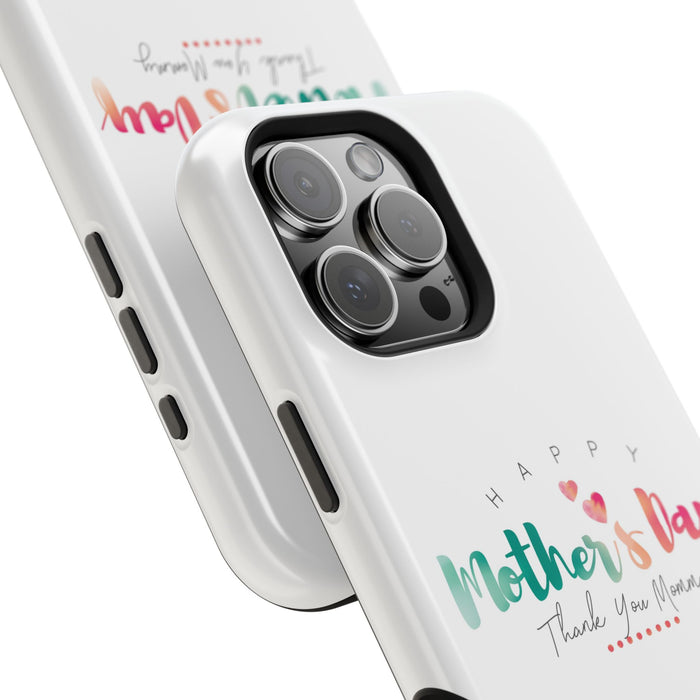 MagSafe Tough Cases Happy Mother's Day