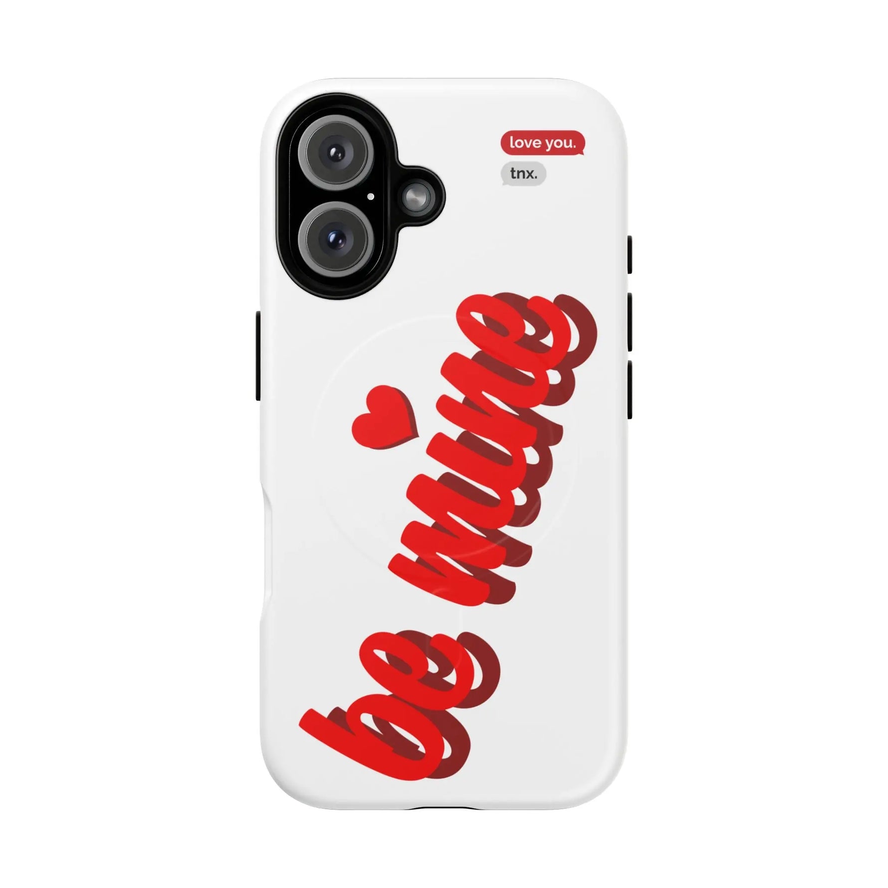 Magsafe Phone Case - BE MINE Love Design - Shamo's