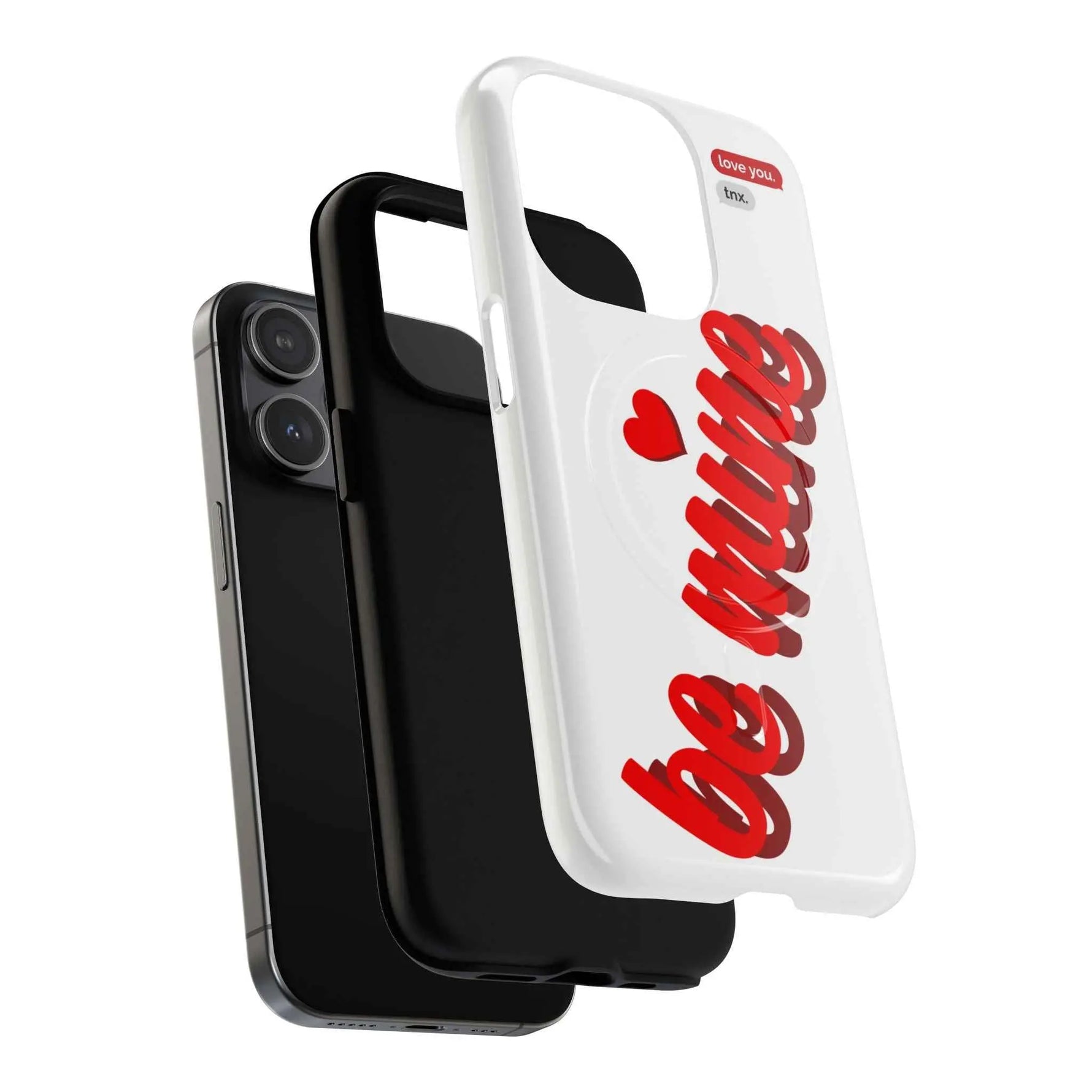 Magsafe Phone Case - BE MINE Love Design