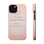 Personalizable iPhone Case | Add Your Own Photo and Text | MagSafe Compatible