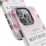 MagSafe Tough Cases with Happy Mother's Day print - Shamo's