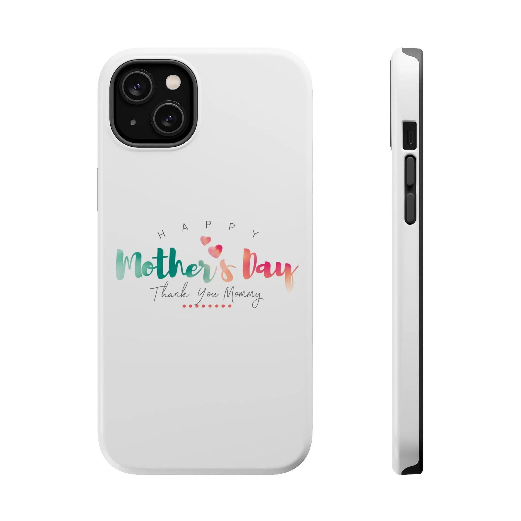 MagSafe Tough Cases Happy Mother's Day for iPhone - Shamo's